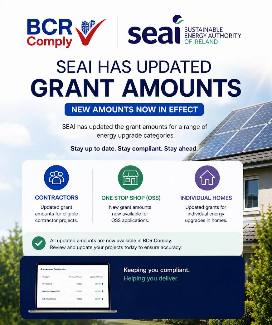 BCR Comply and SEAI announcement graphic: SEAI has updated grant amounts, new amounts now in effect